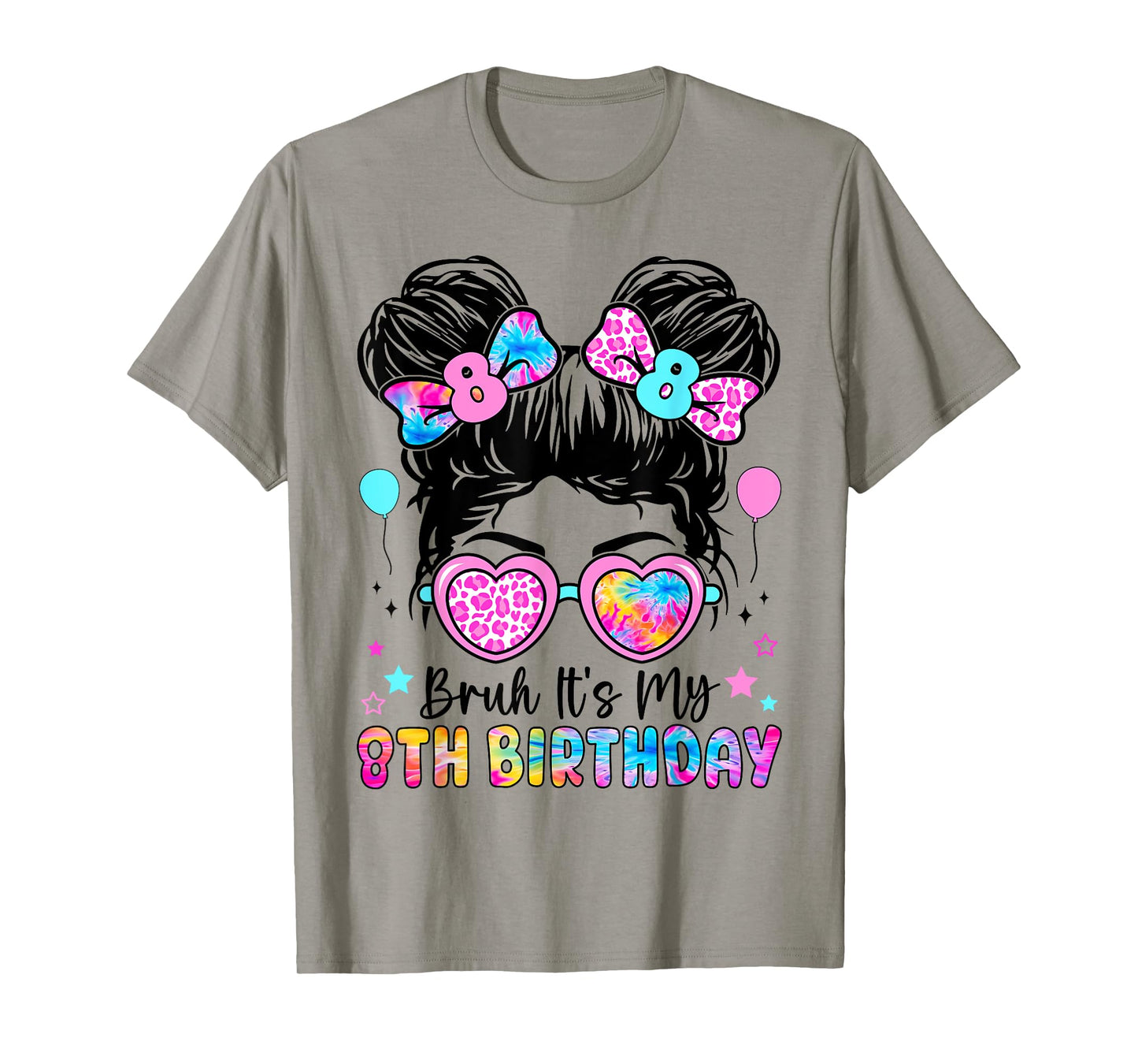 Bruh It's My 8th Birthday 8 Year Old Birthday For Girl T-Shirt