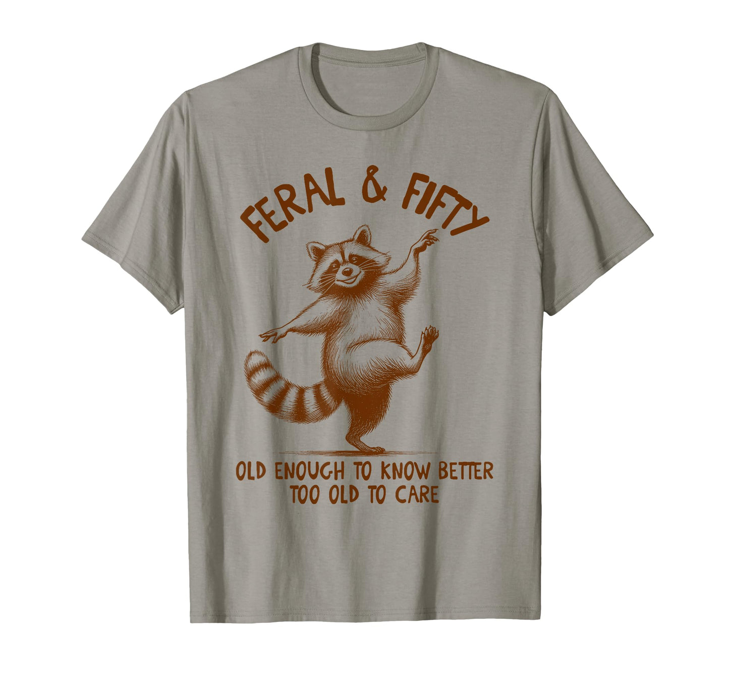 50th Birthday Queen Birthday Party Racoon Feral & Fifty T-Shirt
