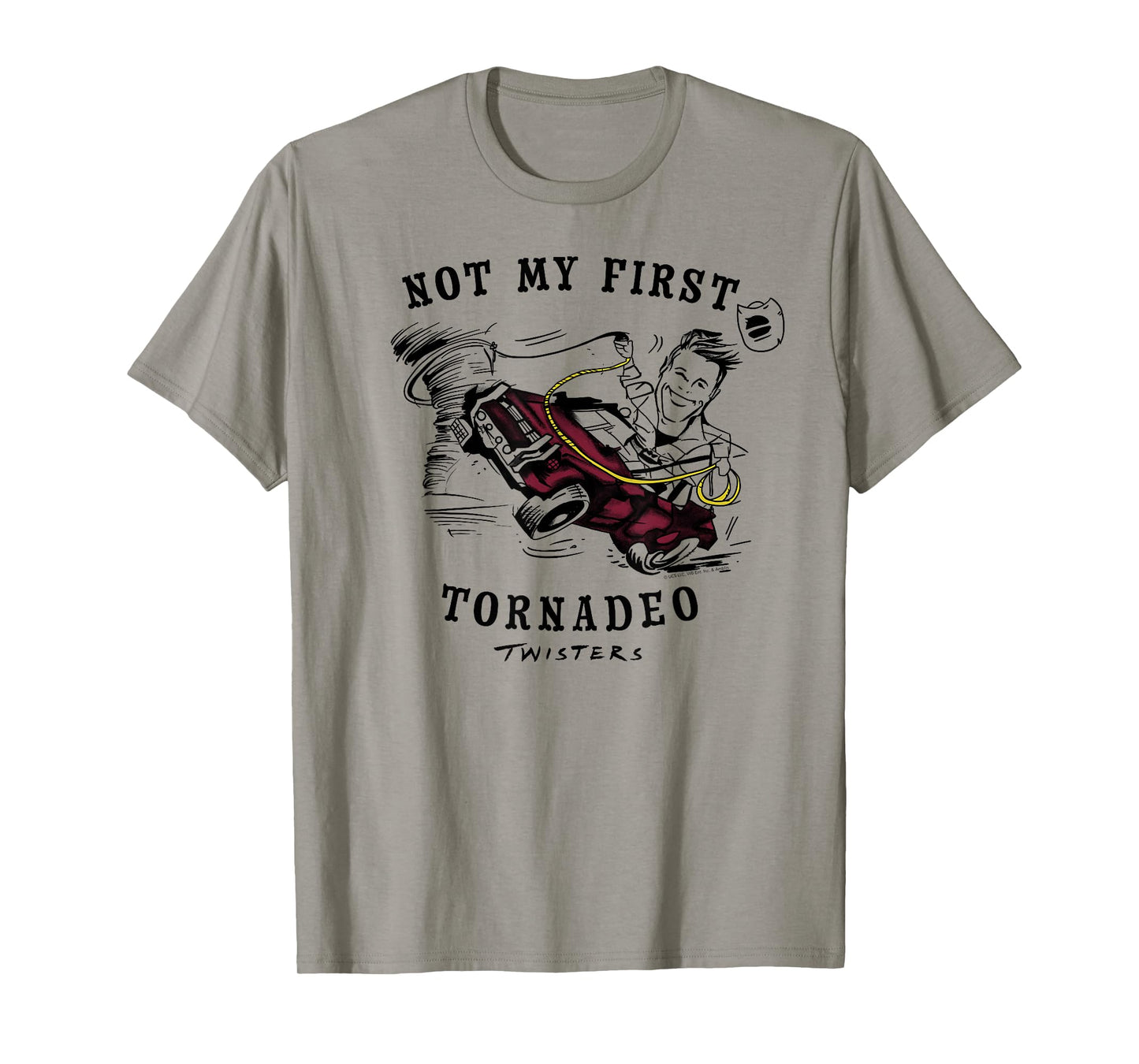 Twisters Not My First Tornadeo T-Shirt