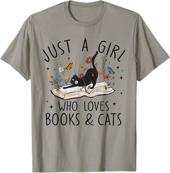 just A Girl Who Loves Cats And Books Reading Bookworm Girls T-Shirt