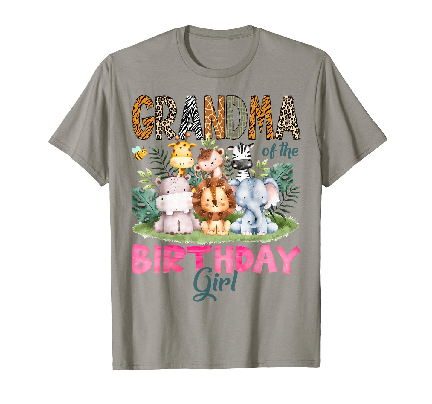 Grandma Of The Birthday Girl Safari Jungle Animal Lover T-Shirt