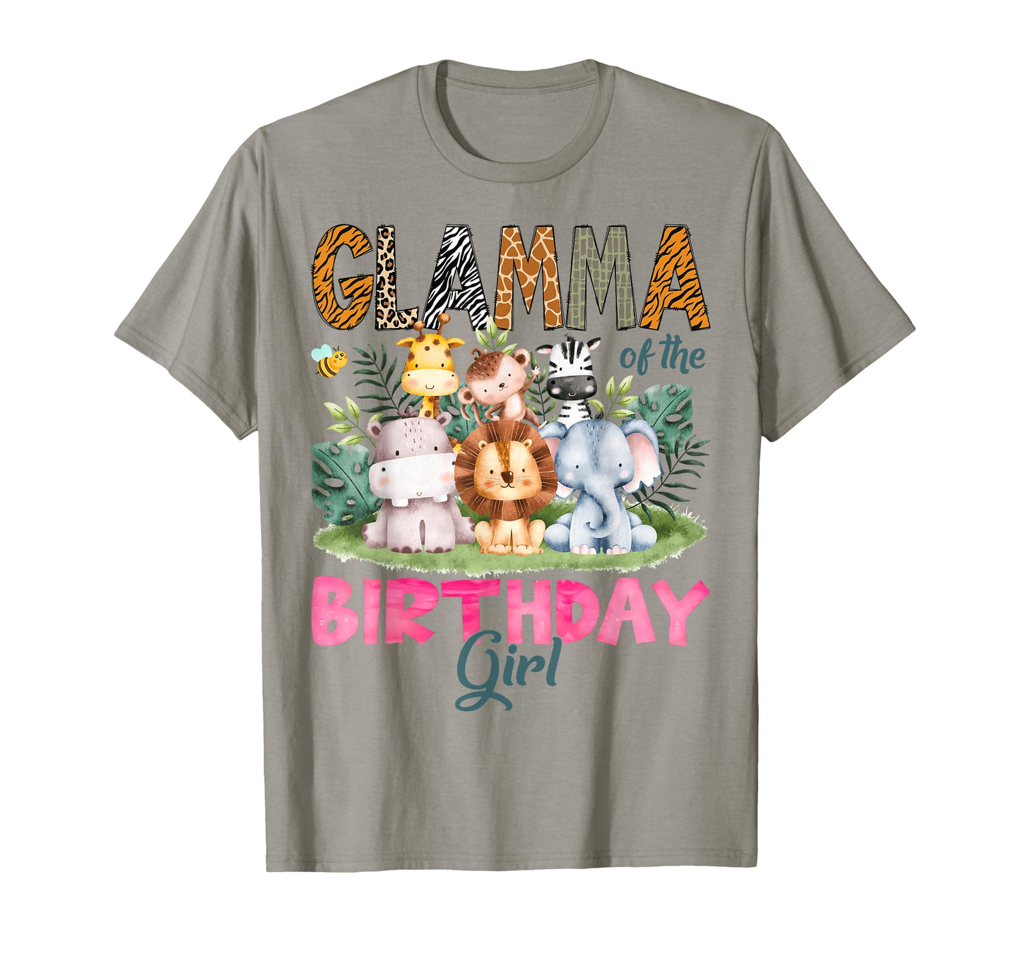 Glamma Of The Birthday Girl Safari Jungle Animal Lover T-Shirt