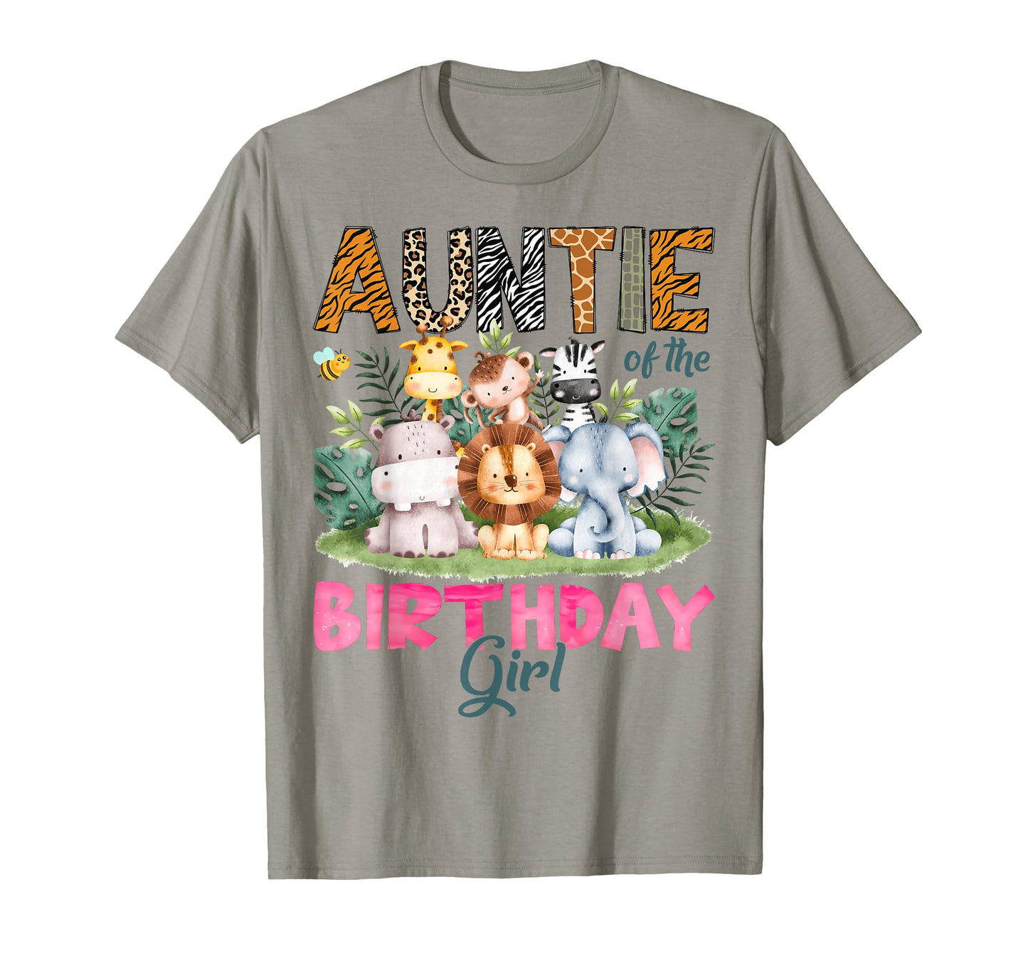 Auntie Of The Birthday Girl Safari Jungle Animal Lover T-Shirt