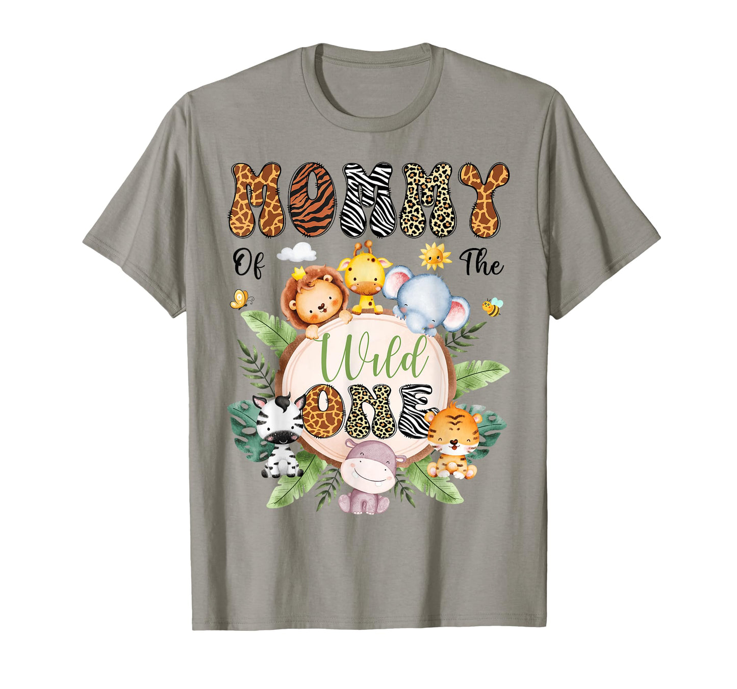 Mommy Of The Wild One 1St Birthday Safari Animal Lover T-Shirt