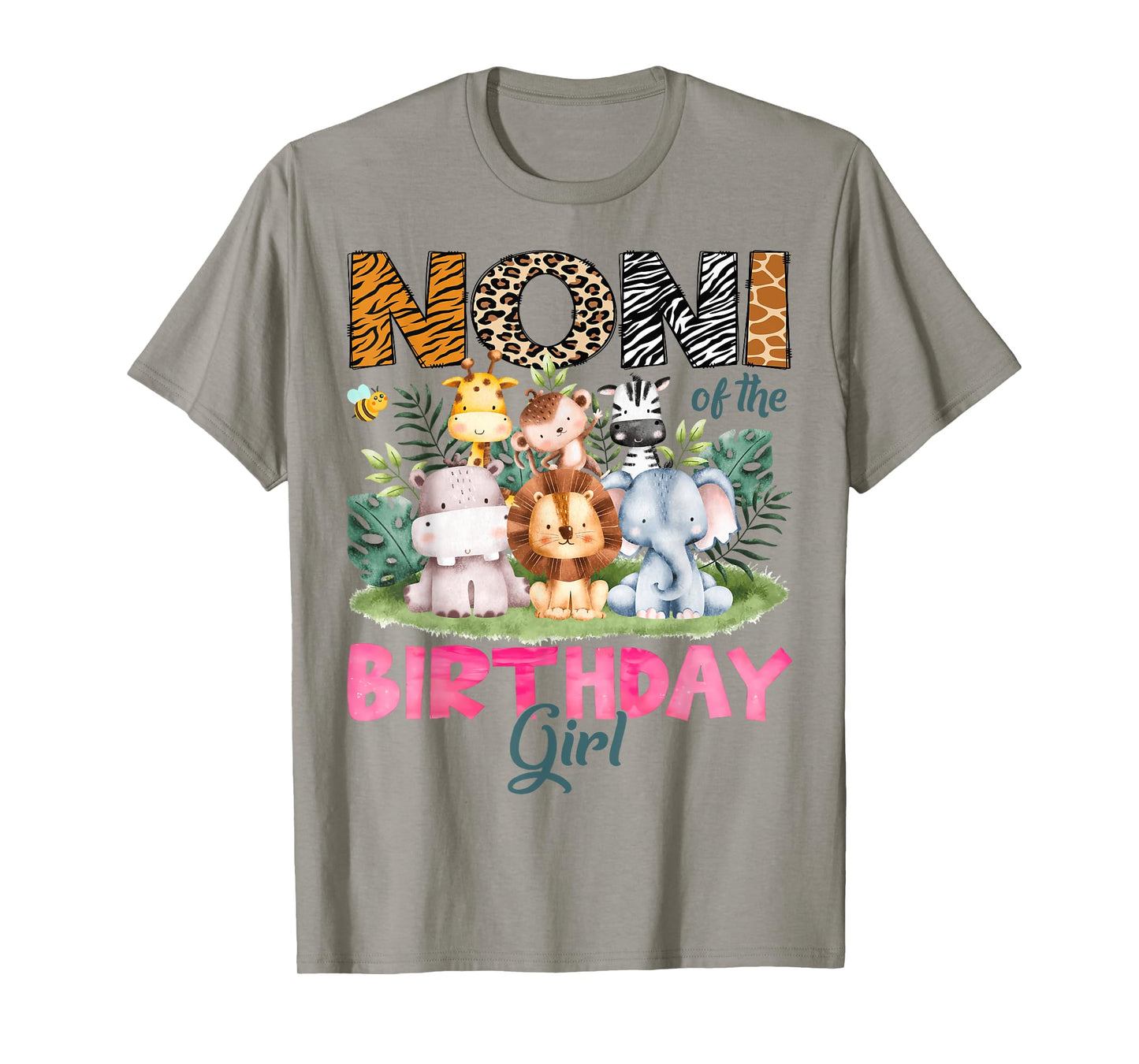 Noni Of The Birthday Girl Safari Jungle Animal Lover T-Shirt