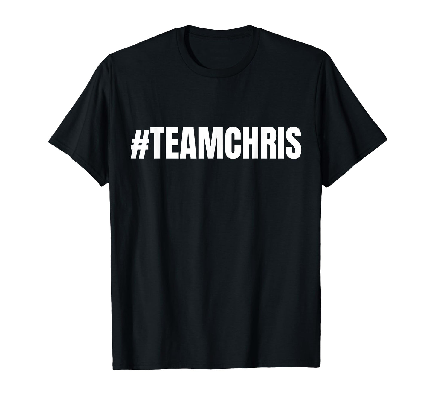 #TeamChris Team Chris Funny Meme T-Shirt