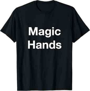 Magic Hands T-Shirt