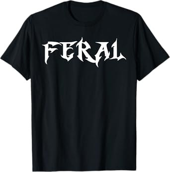 FERAL T-Shirt