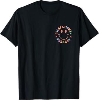 Pediatric Occupational Therapy Occupational Therapist OT T-Shirt