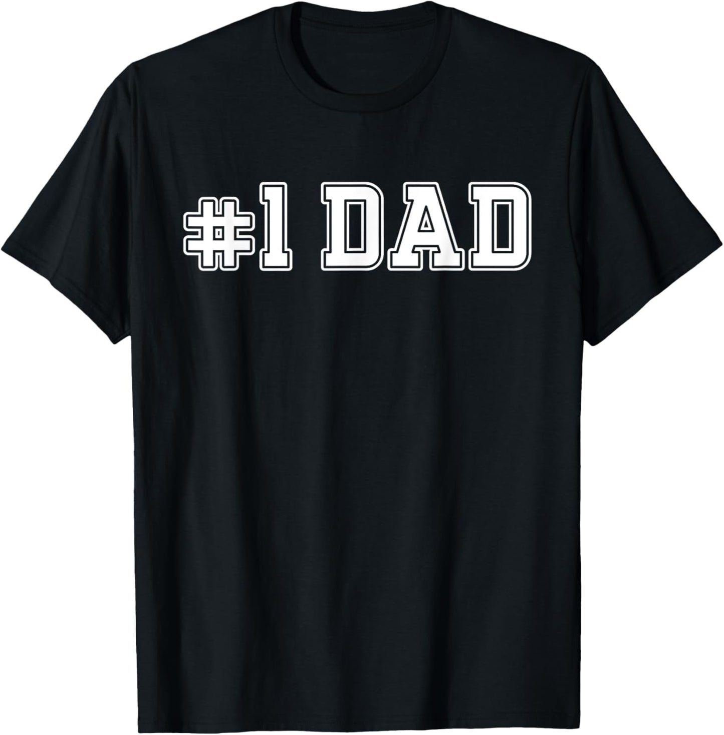 #1 Dad Best Dad Father's Day Number One Dad T-Shirt