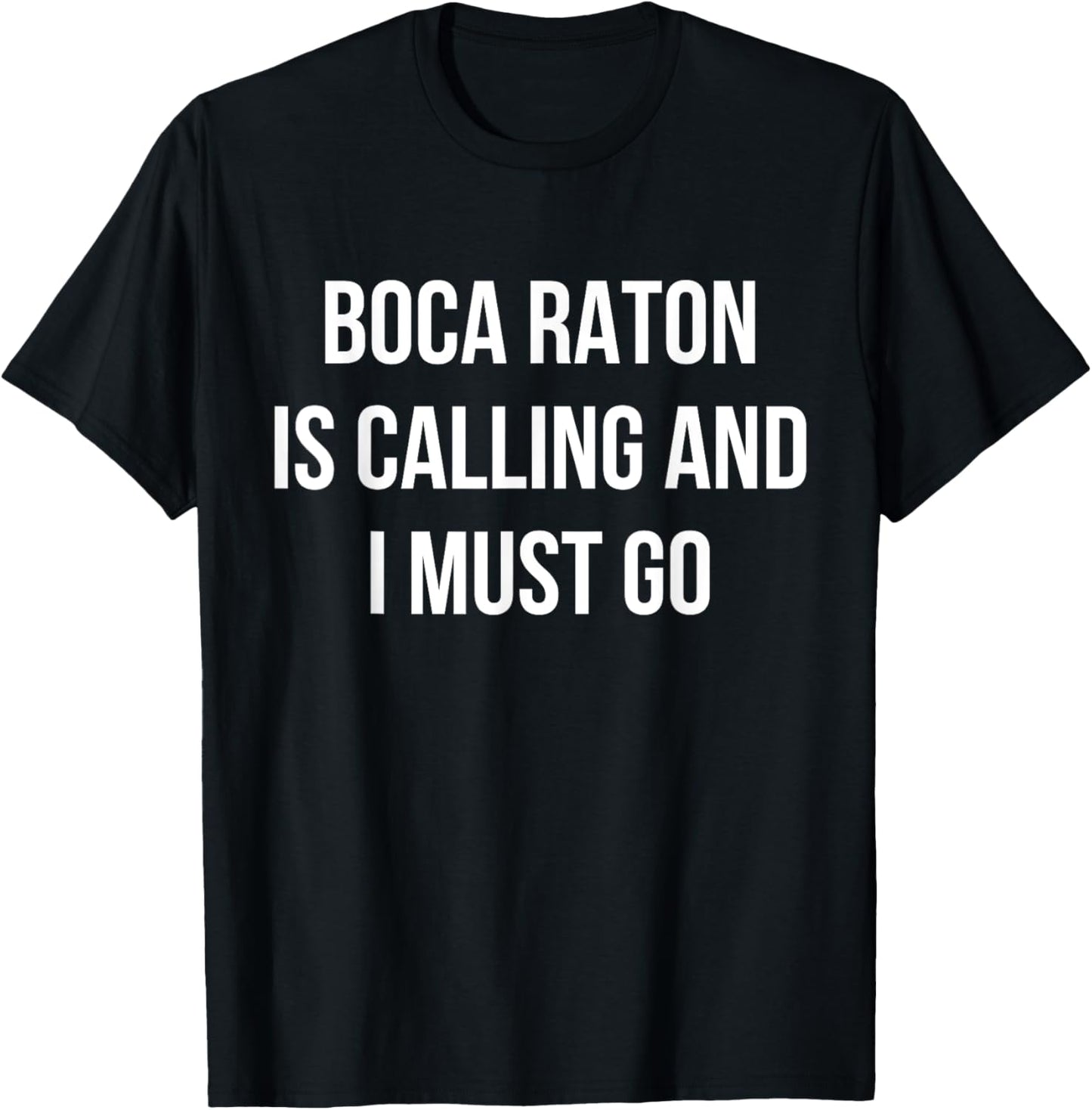 Boca Raton City Funny Boca Raton T-Shirt