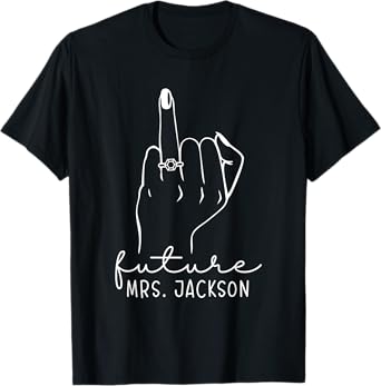 Future Mrs. Jackson New Bridal to Be Fiance Bachelorette T-Shirt