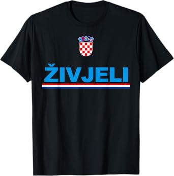 Zivjeli! Cheers In Croatian Tee Shirt Funny Croatia Souvenir T-Shirt