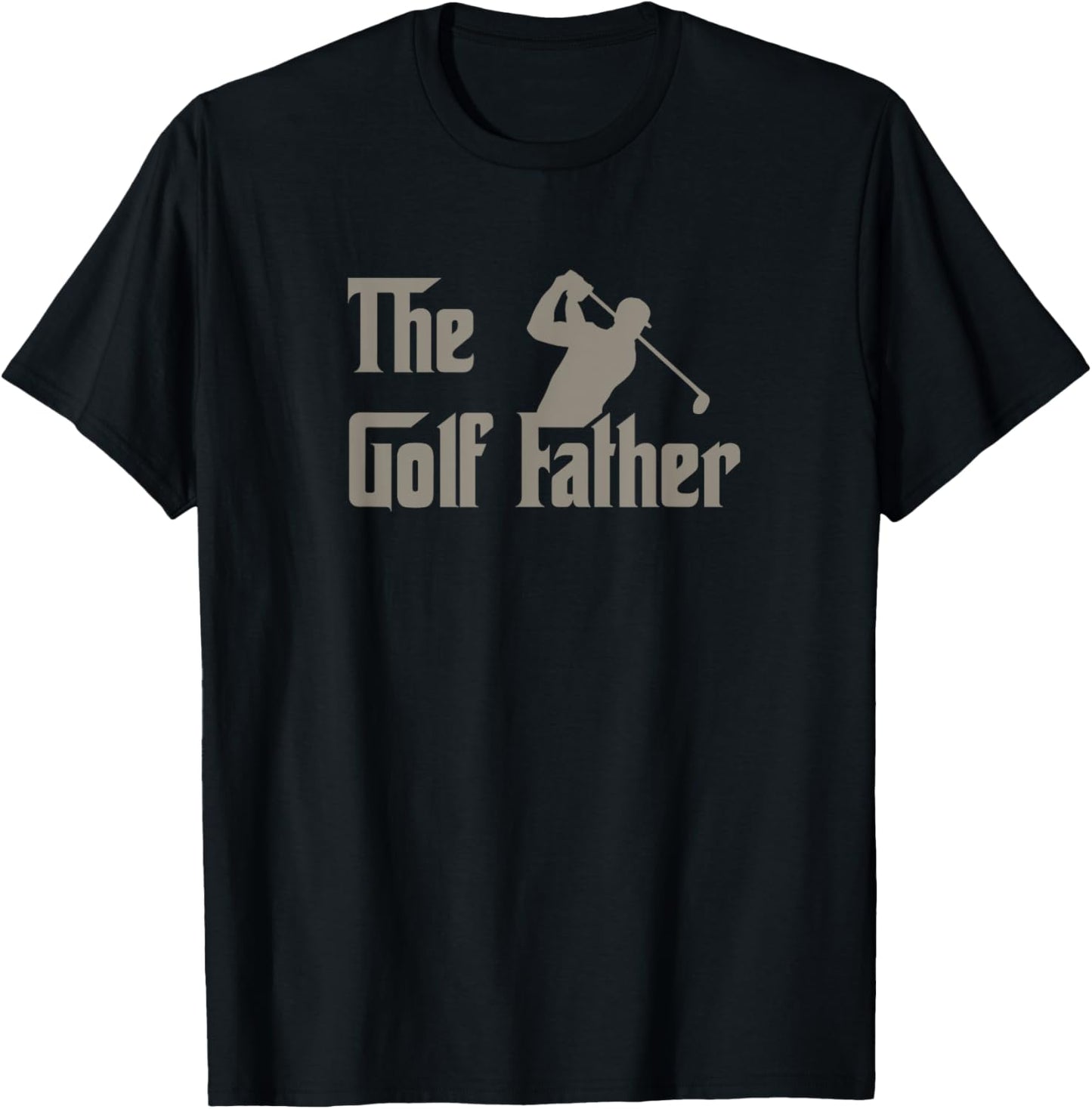 The Golf Father Funny Golfing for Golfer Dad Father's Day T-Shirt