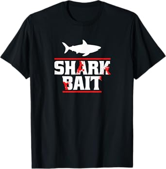 Shark Bait Funny Shark Lover T-Shirt