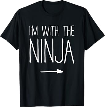 I'm With The Ninja Shirt Adult Kids Men Women Costume T-Shirt