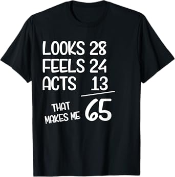 Funny 65 Year Old 65th Birthday Born In 1960 T-Shirt