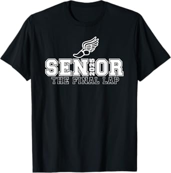 Track & Field Senior 2025 Graduation Year - The Final Lap T-Shirt