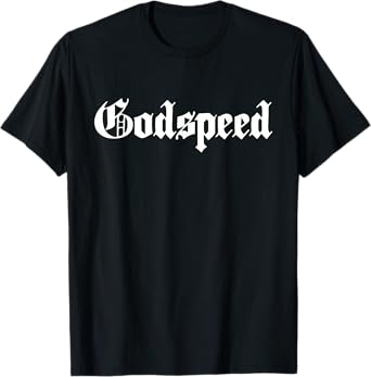 Inspirational GOD SPEED T-Shirt