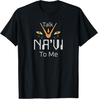 Talk Na'vi To Me T-Shirt