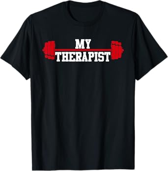 Funny Barbell Design For Men Women Weight Lifting Gym Quote T-Shirt