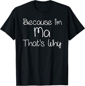 MA Funny Personalized Birthday Women Name Gift Idea T-Shirt
