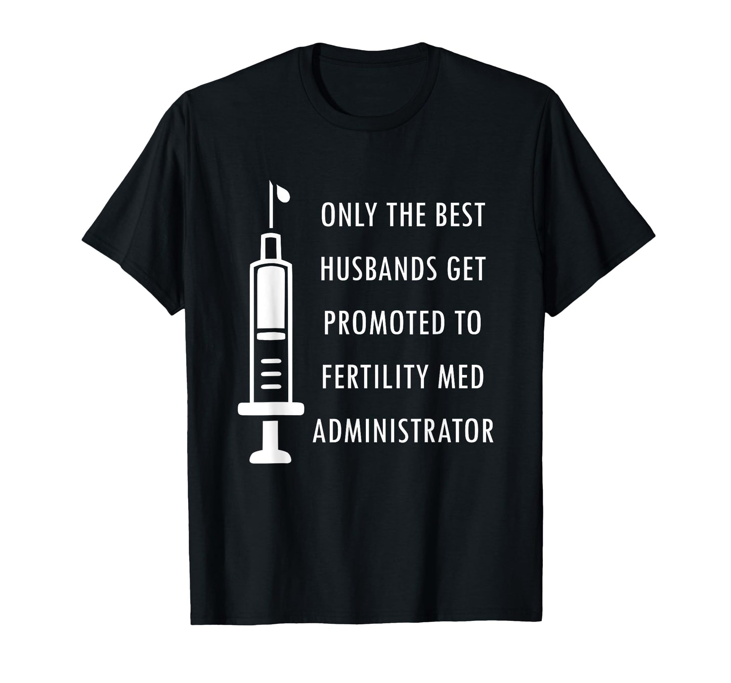 IVF Mom & Dad Warrior Funny Transfer Day Gag Gift Men Women T-Shirt