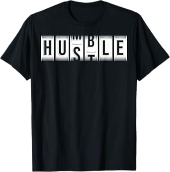 Funny Hustle Gift For Men And Women Cool Humble Odometer T-Shirt