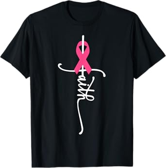 Breast Cancer Faith Breast Cancer Awareness Breast Cancer T-Shirt