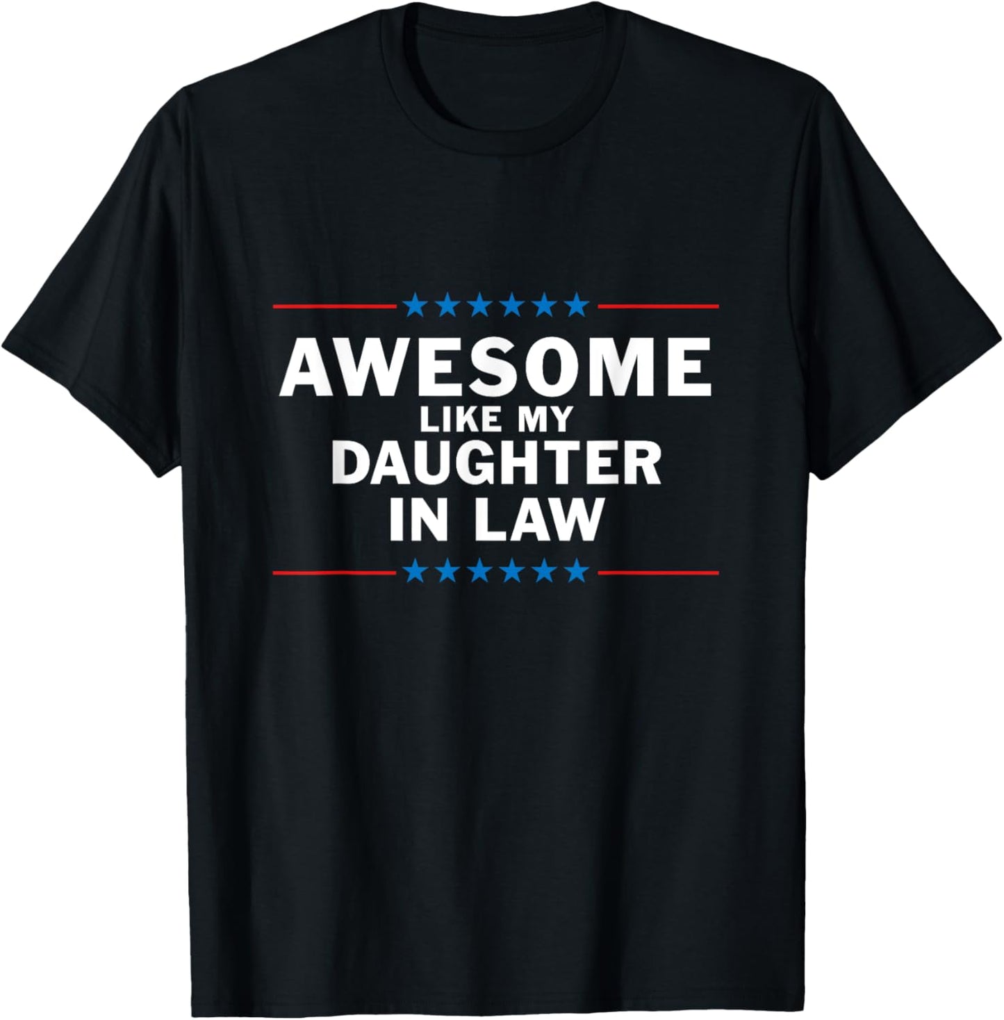 Awesome Like My Daughter In Law T-Shirt
