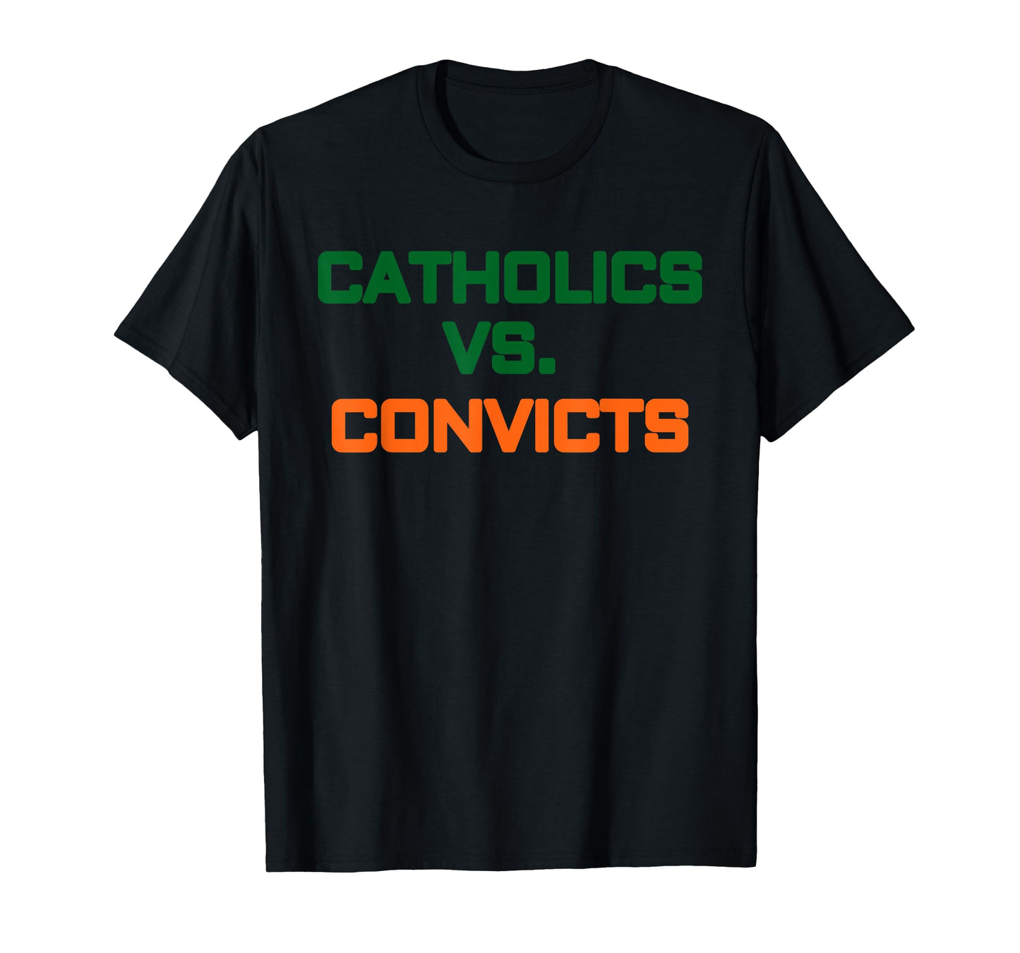 Catholics vs Convicts 1988 Shirt Vintage Football Fan Gift T-Shirt