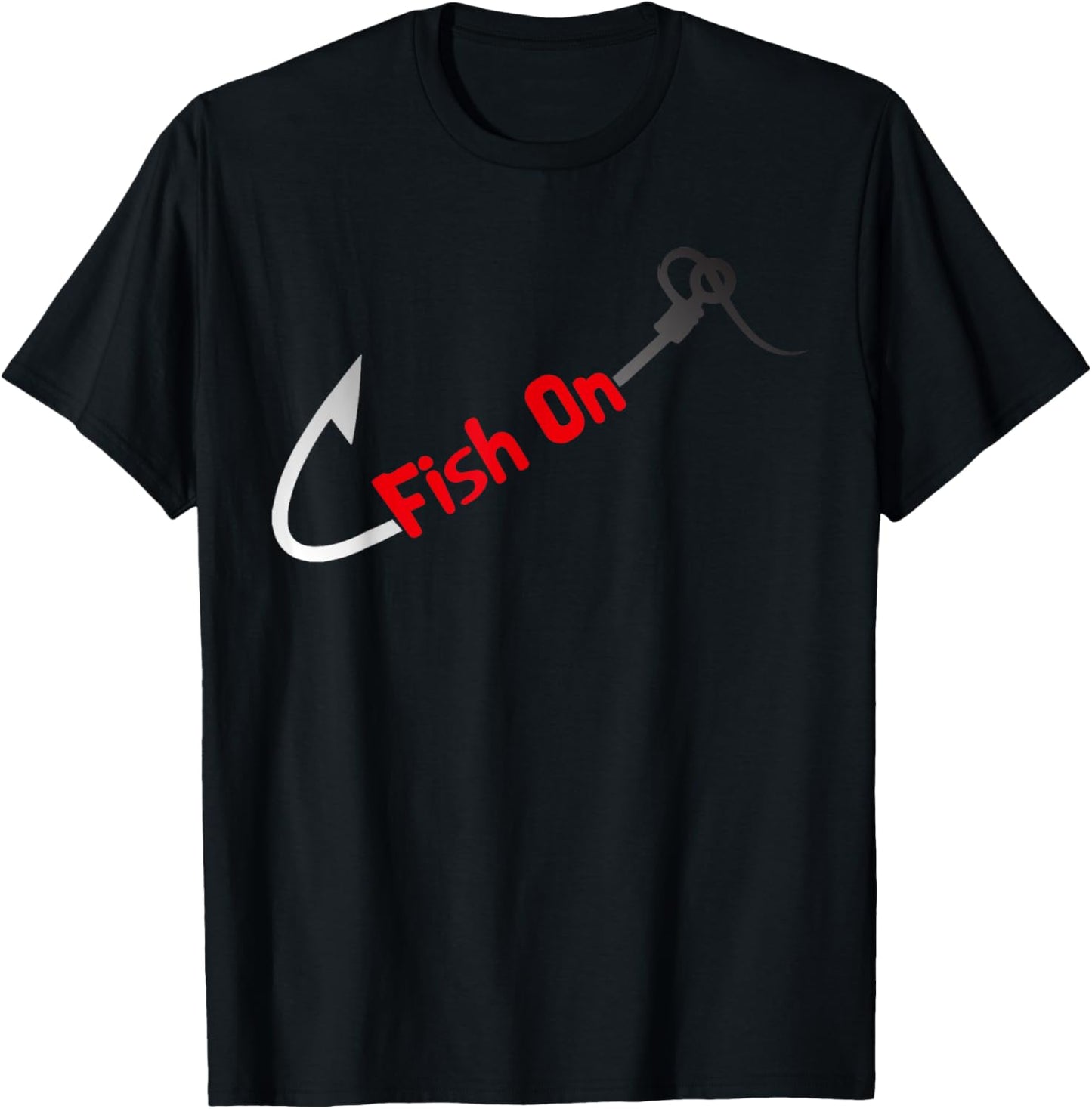 Fish On Fisherman Bass Fish Fishing Hook Joke Funny Quote T-Shirt