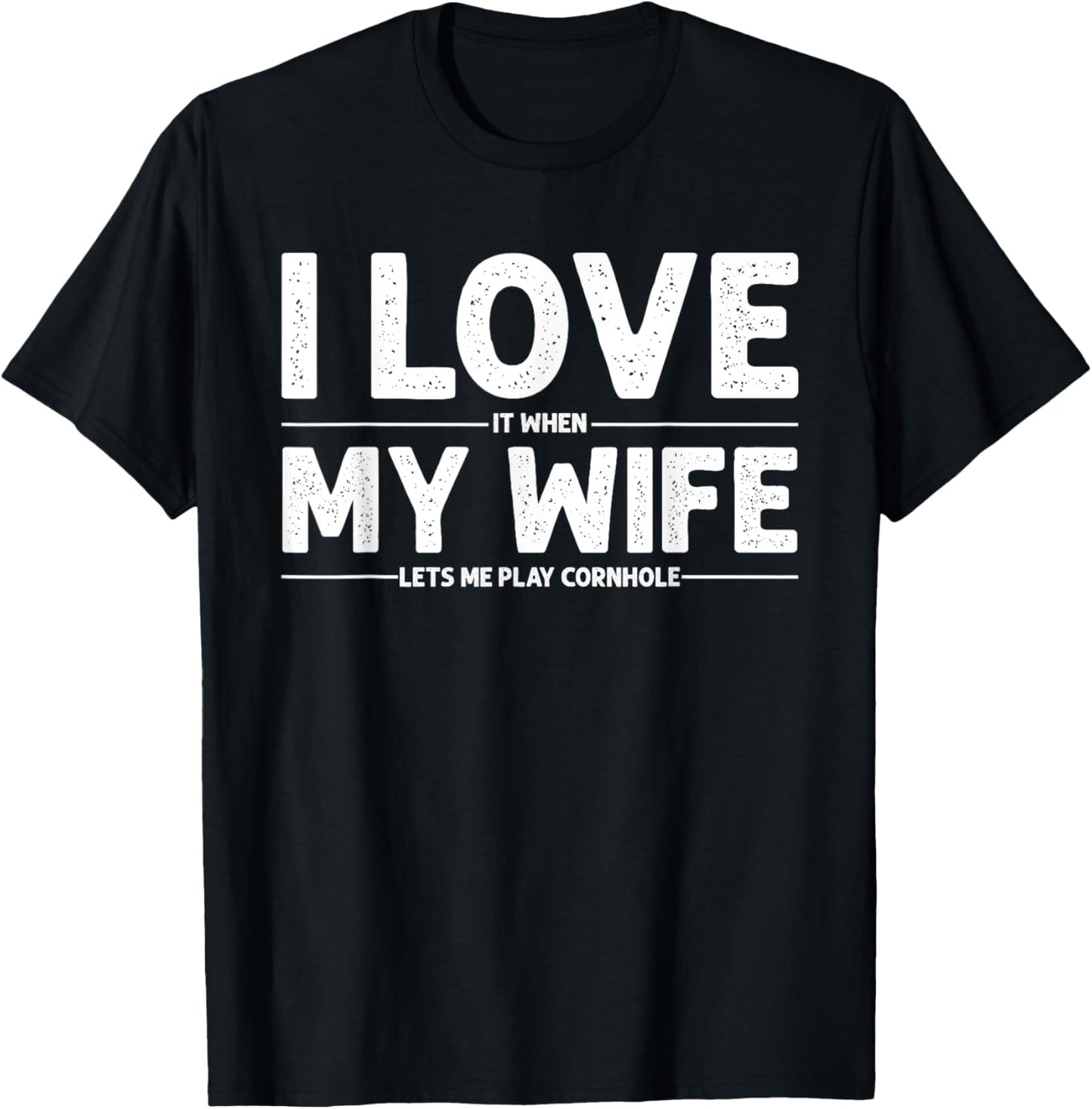 Cool Cornhole Art For Men Dad Love My Wife Husband Corn Hole T-Shirt