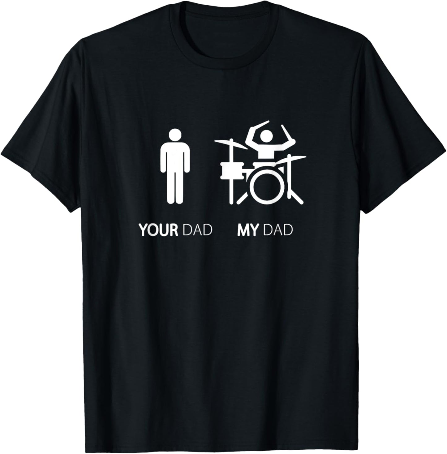 My Dad Is A Drummer Funny T Shirt Gift T-Shirt