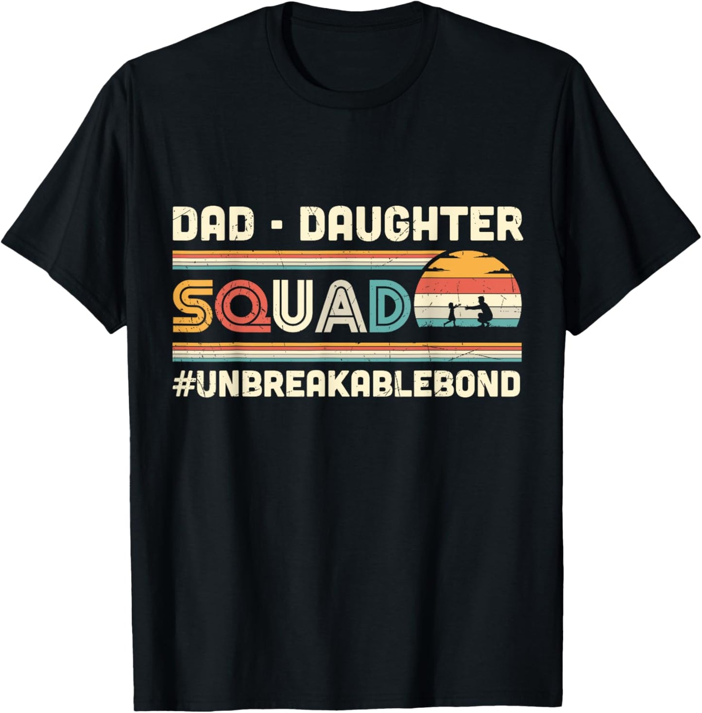 Dad Daughter Squad Daddy's Girl Family Matching Papa Father T-Shirt