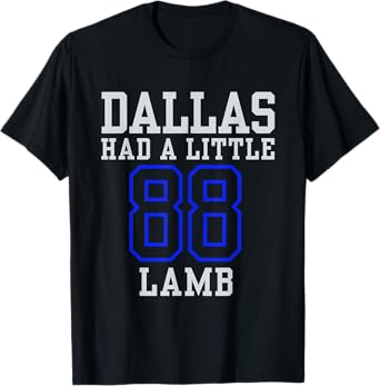 Dallas Had A Little Lamb Sport Design Apparel T-Shirt