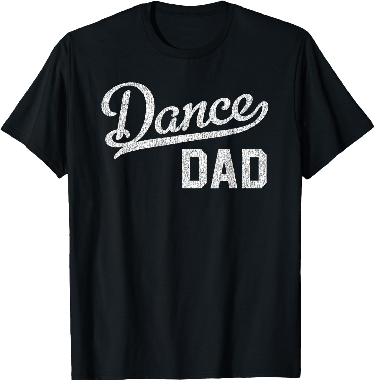 Dance Dad Proud Dancer Father T-Shirt