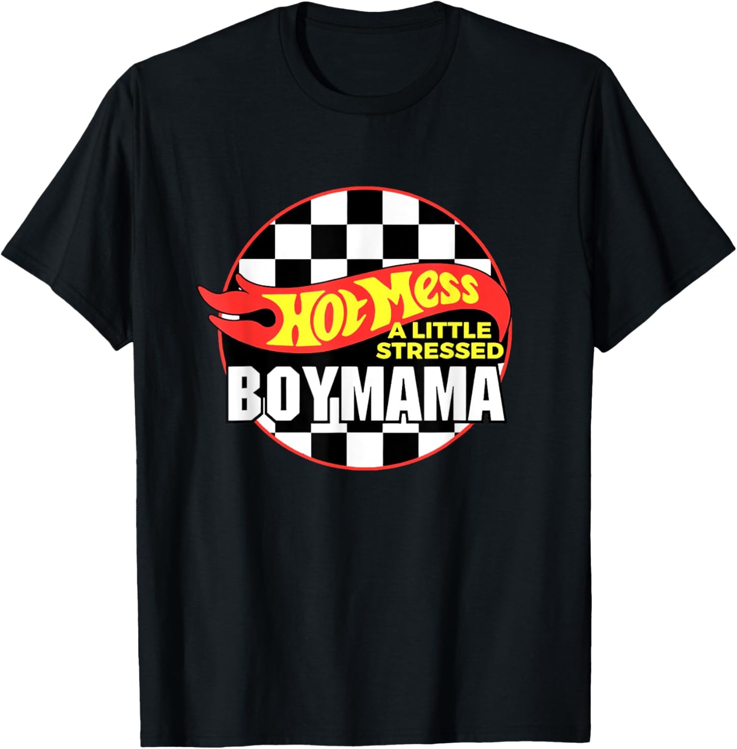 Gifts For Mom Hot Mess A Little Stressed Boy Mama T-Shirt