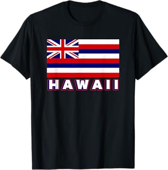 Hawaii Flag The Aloha State Flag Hawaiian Men Women Kids T-Shirt