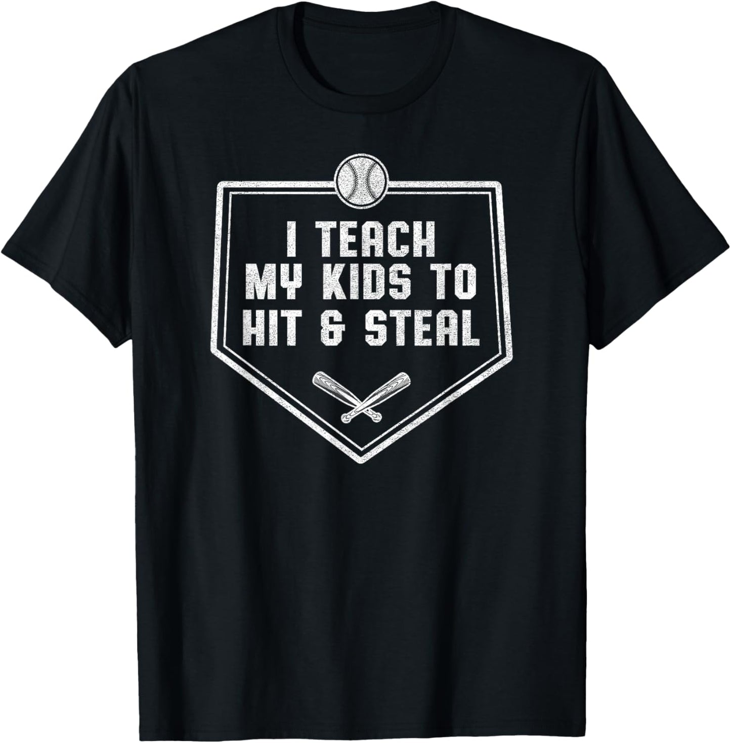 Baseball Dad Shirt - I Teach My Kids to Hit & Steal T-Shirt