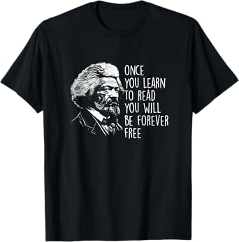 Frederick Douglass Black Leader Quote 4th of July T-Shirt