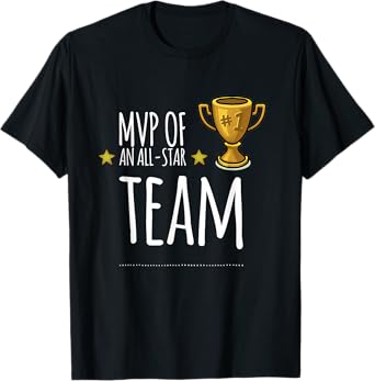 MVP of an ALL-STAR Team, with trophy and stars graphic T-Shirt