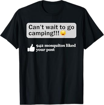 Funny Camping Saying Humor Outdoorsy Joke Camp Gear Gift T-Shirt