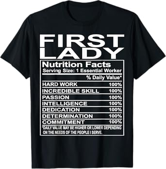 First Lady Gifts Church Appreciation Funny T-Shirt