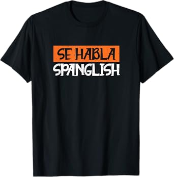 se habla Spanglish Design T-Shirt