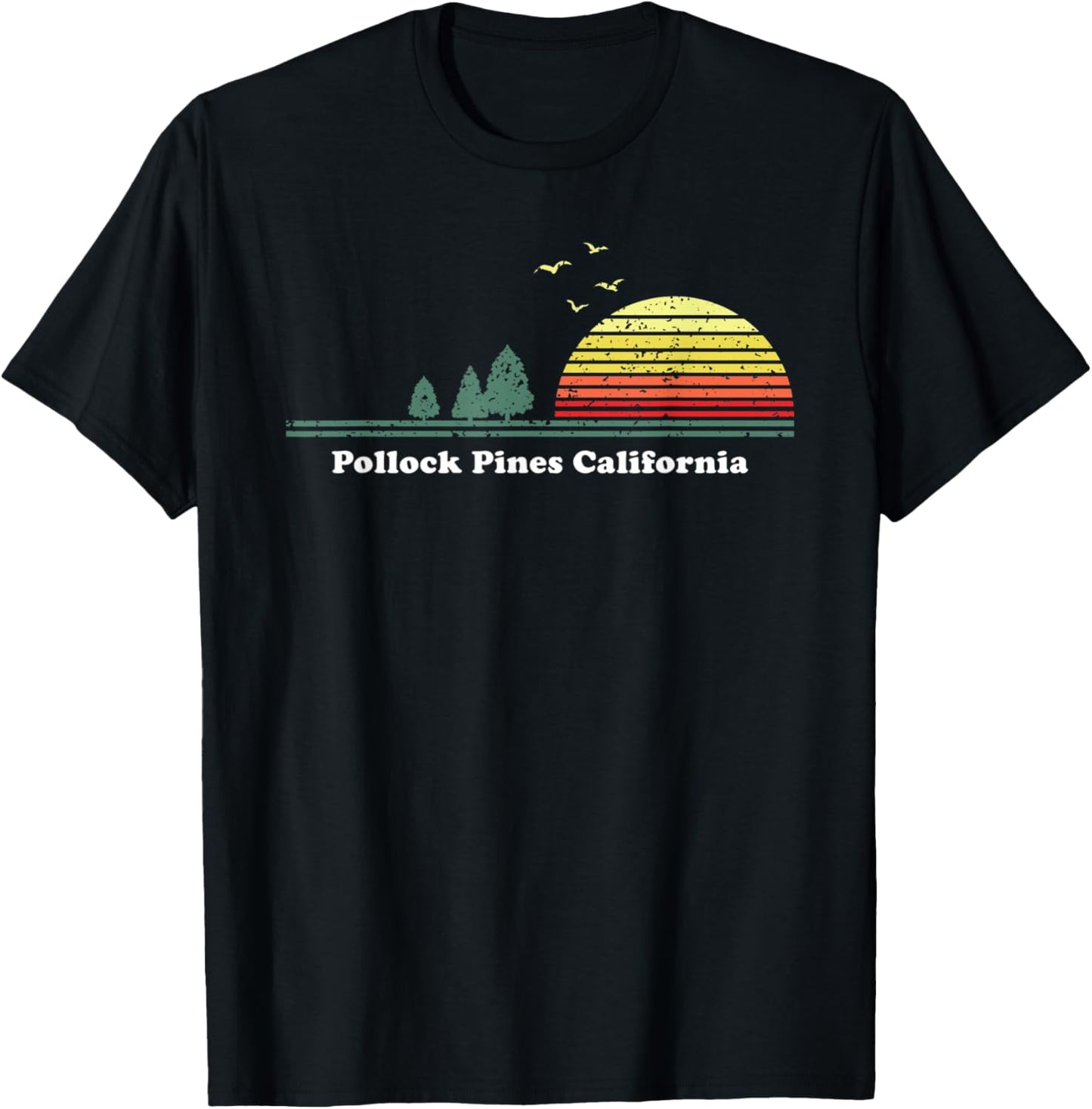 Vintage Pollock Pines, California Sunset Souvenir Print T-Shirt