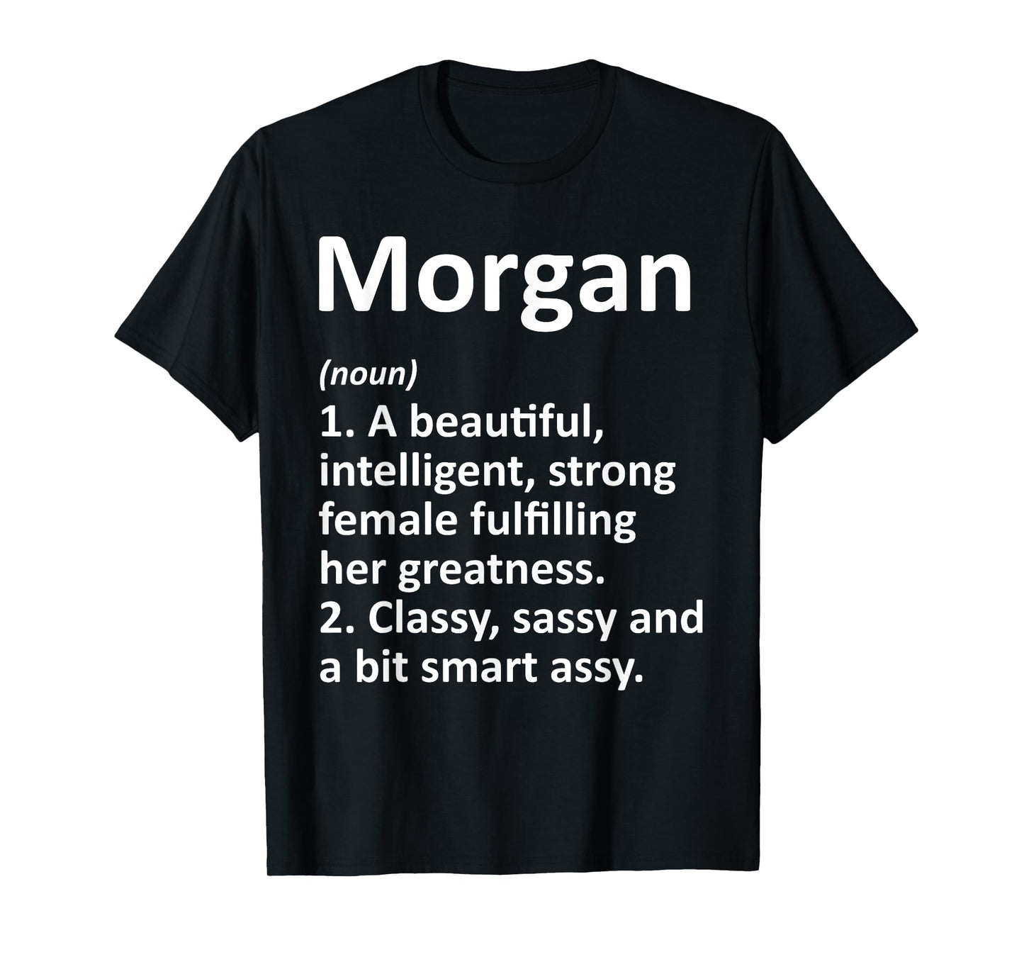 MORGAN Definition Personalized Name Funny Christmas Gift T-Shirt