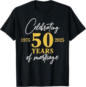 50 Years of Marriage 1975 50th Wedding Anniversary Funny T-Shirt