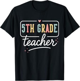Fifth Grade Heart Teacher Gifts 5th Grade Back To School T-Shirt