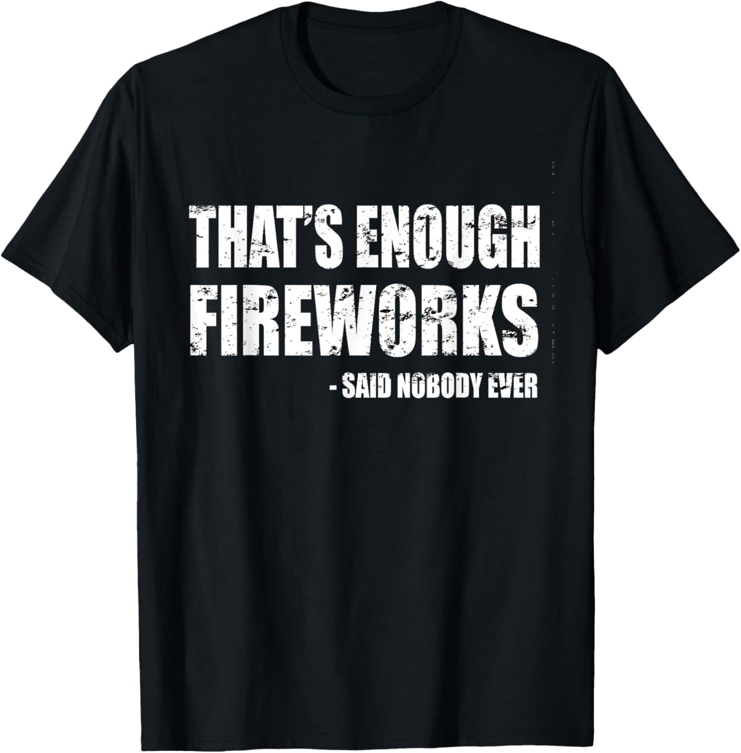 4th Of July Shirts For Men Fourth Of July Funny Fireworks T-Shirt